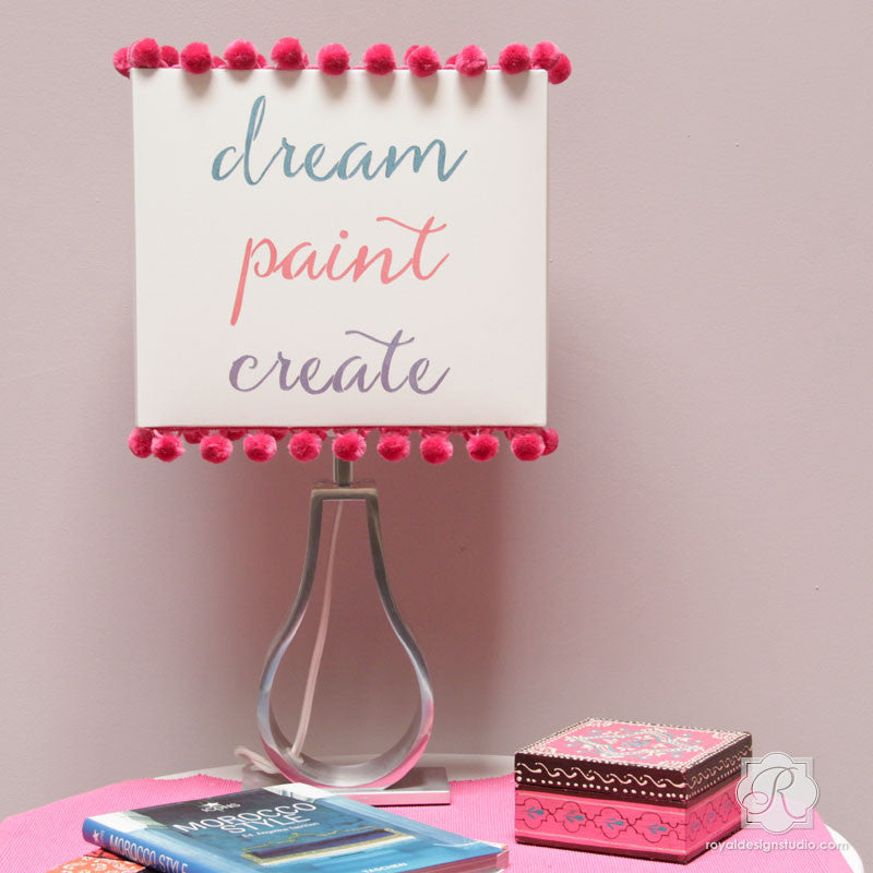 Dream, Paint, Create Script Stencil