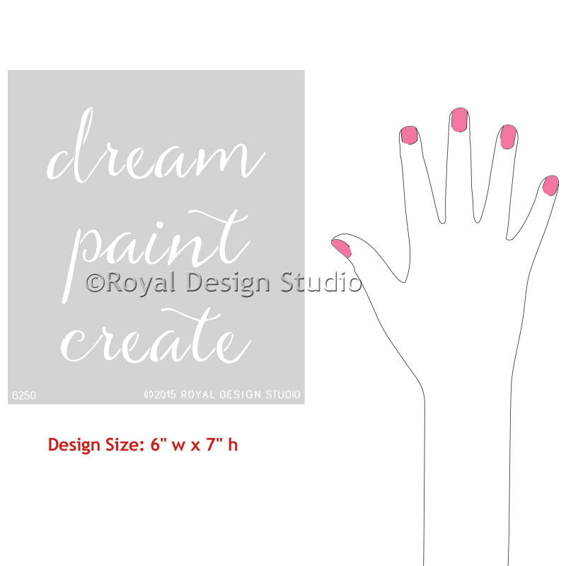 Dream, Paint, Create Script Stencil