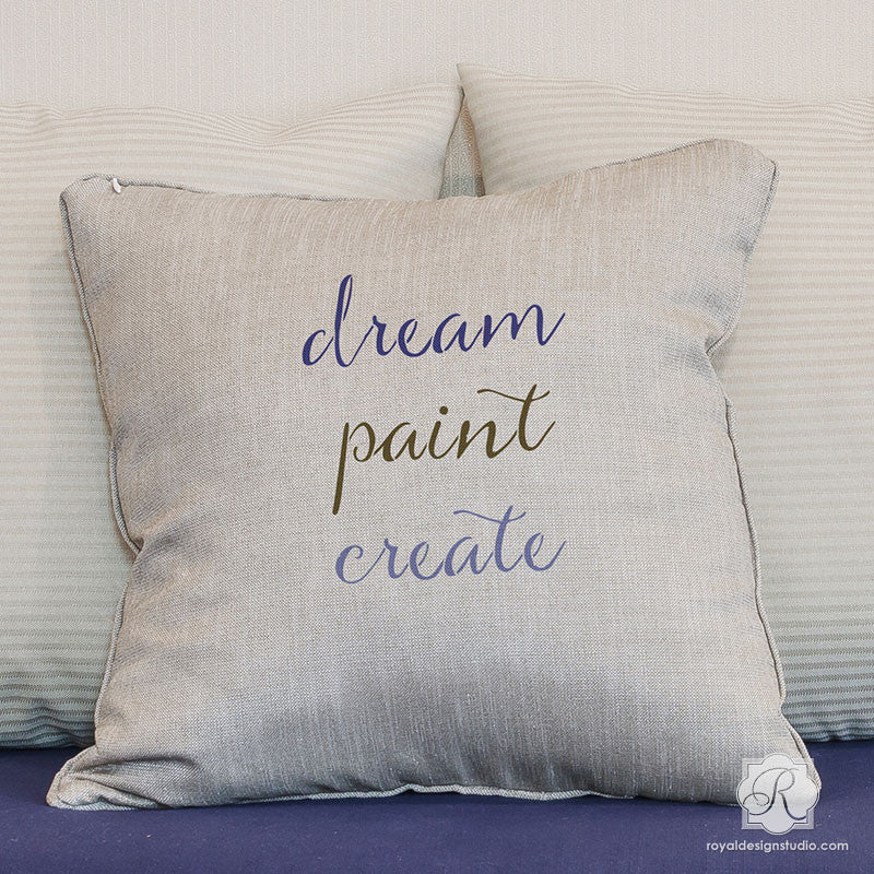 Dream, Paint, Create Script Stencil